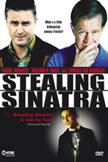 Stealing Sinatra Movie Poster
